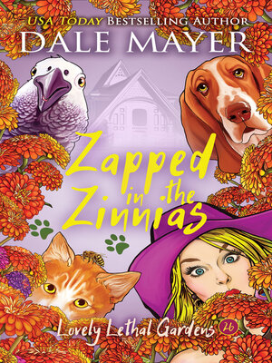 cover image of Zapped in the Zinnias